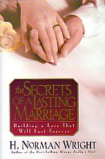 The Secrets Of A Lasting Marriage- by H. Norman Wright